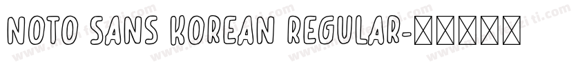 Noto Sans Korean Regular字体转换